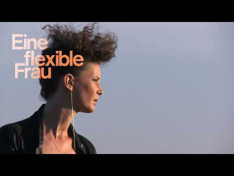 EINE FLEXIBLE FRAU - Trailer