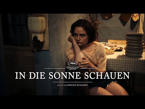 Kinotrailer &quot;In die Sonne schauen&quot; - Kinostart 28. August 2025