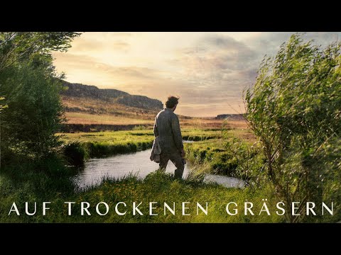 Auf trockenen Gräsern, Trailer OmdU
