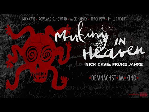 MUTINY IN HEAVEN - NICK CAVES FRÜHE JAHRE | OmU Trailer