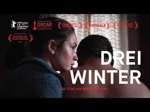 Drei Winter (offizieller Trailer) - ein Film von Michael Koch