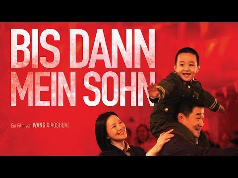 BIS DANN, MEIN SOHN - offizieller OmU-Trailer - Kinostart 14.11.2019